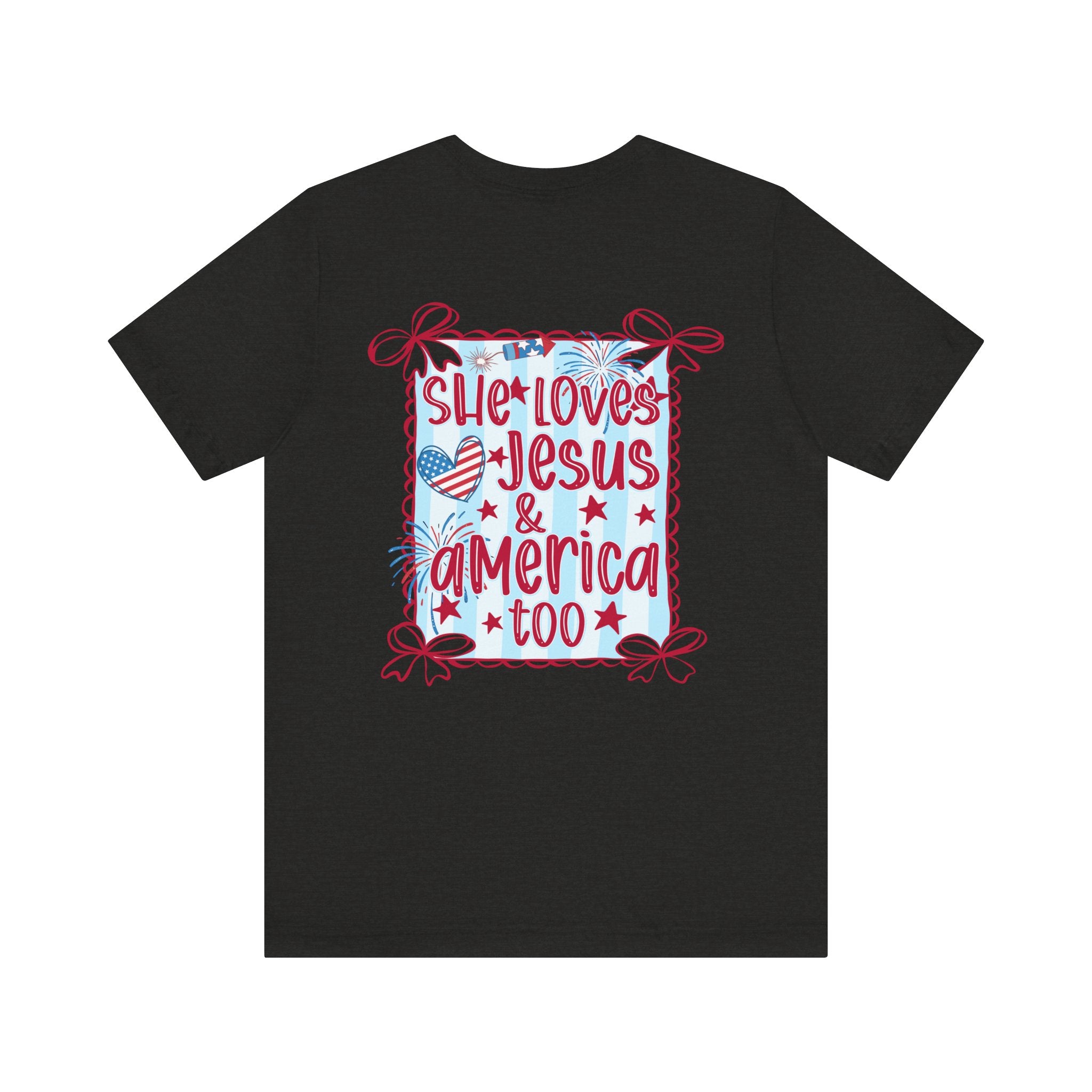 She Loves Jesus & America Too T-Shirt — Patriotic Faith Graphic Tee