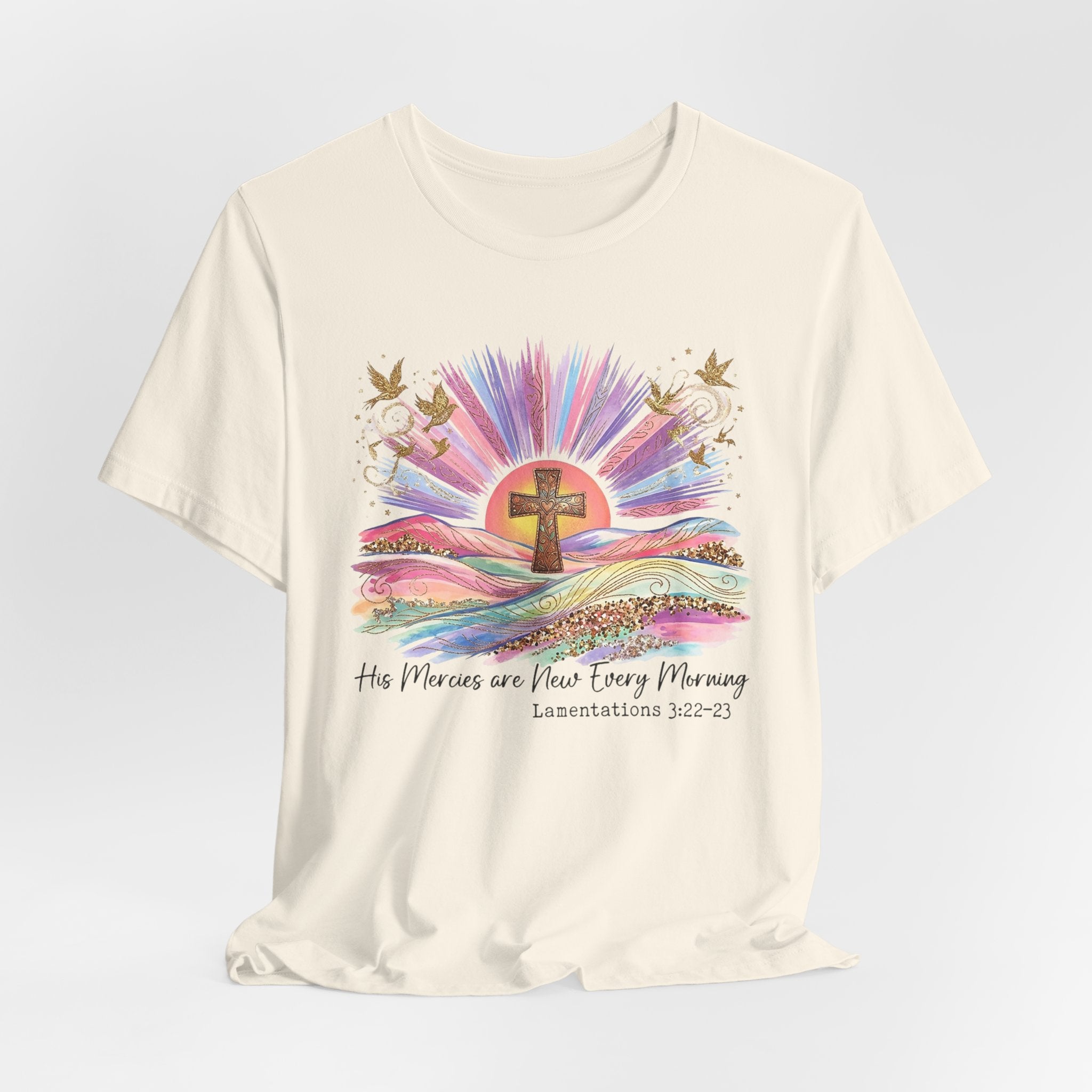 Christian Cross Sunrise T-Shirt — "His Mercies Are New Every Morning" (Lamentations 3:22-23)