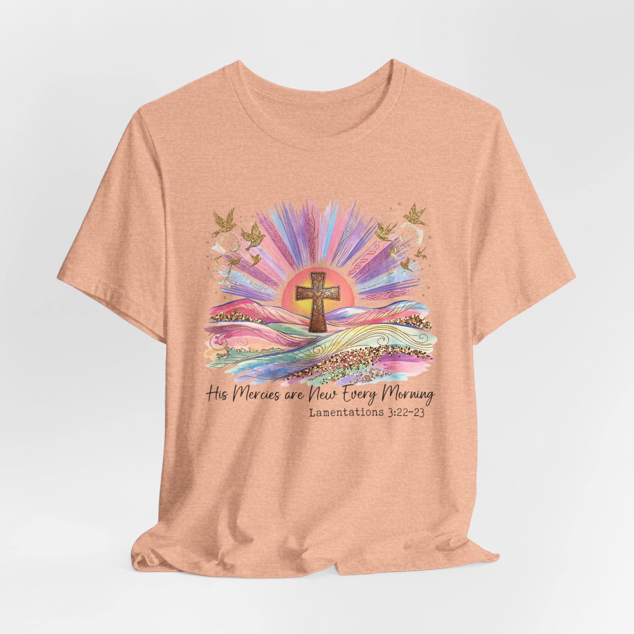 Christian Cross Sunrise T-Shirt — "His Mercies Are New Every Morning" (Lamentations 3:22-23)