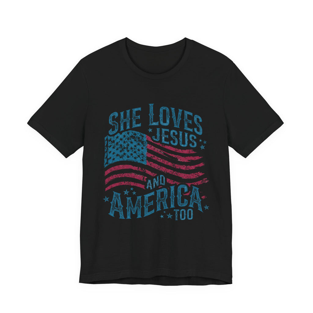She Loves Jesus and America Tee | American Flag Patriotic Religious Shirt