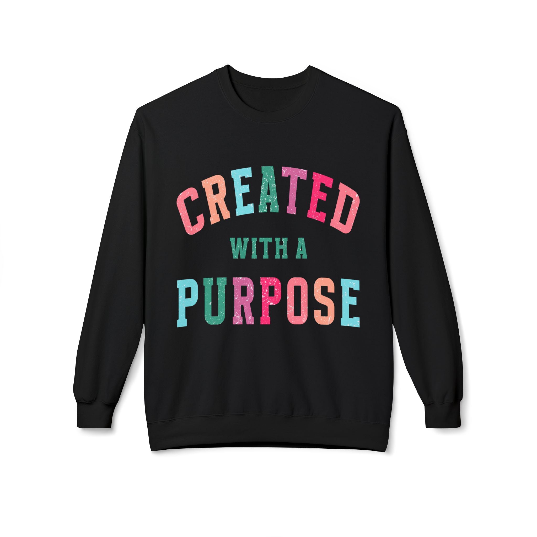Created With A Purpose Crewneck Sweatshirt