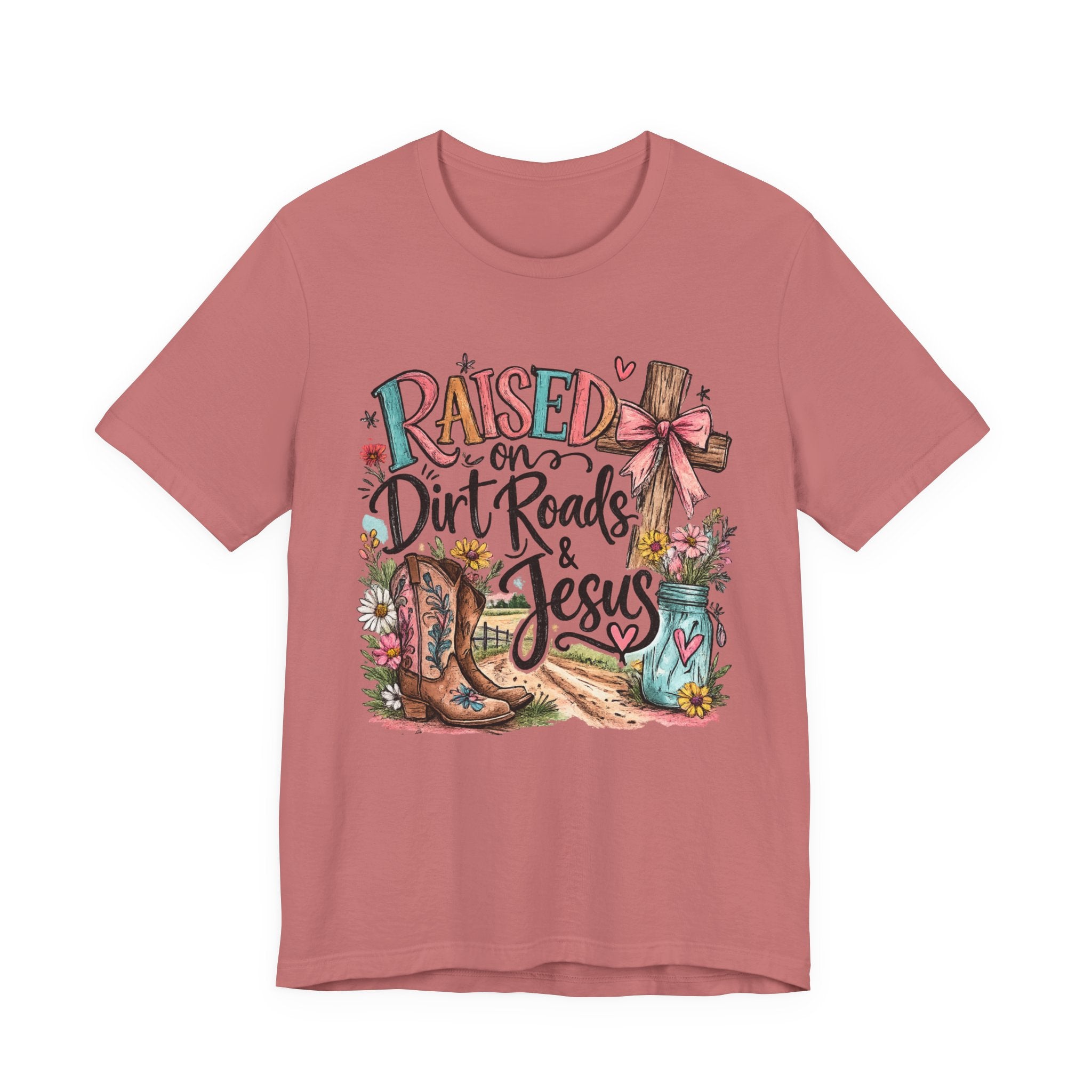 Raised on Dirt Roads & Jesus T-Shirt