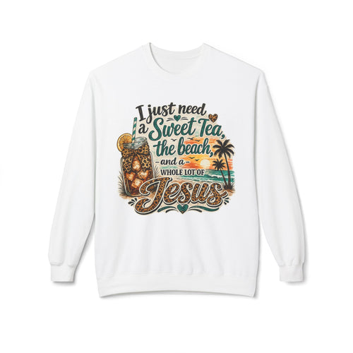 I Just Need Sweet Tea the Beach and a Whole Lot of Jesus Sweatshirt | Beach Faith Crewneck