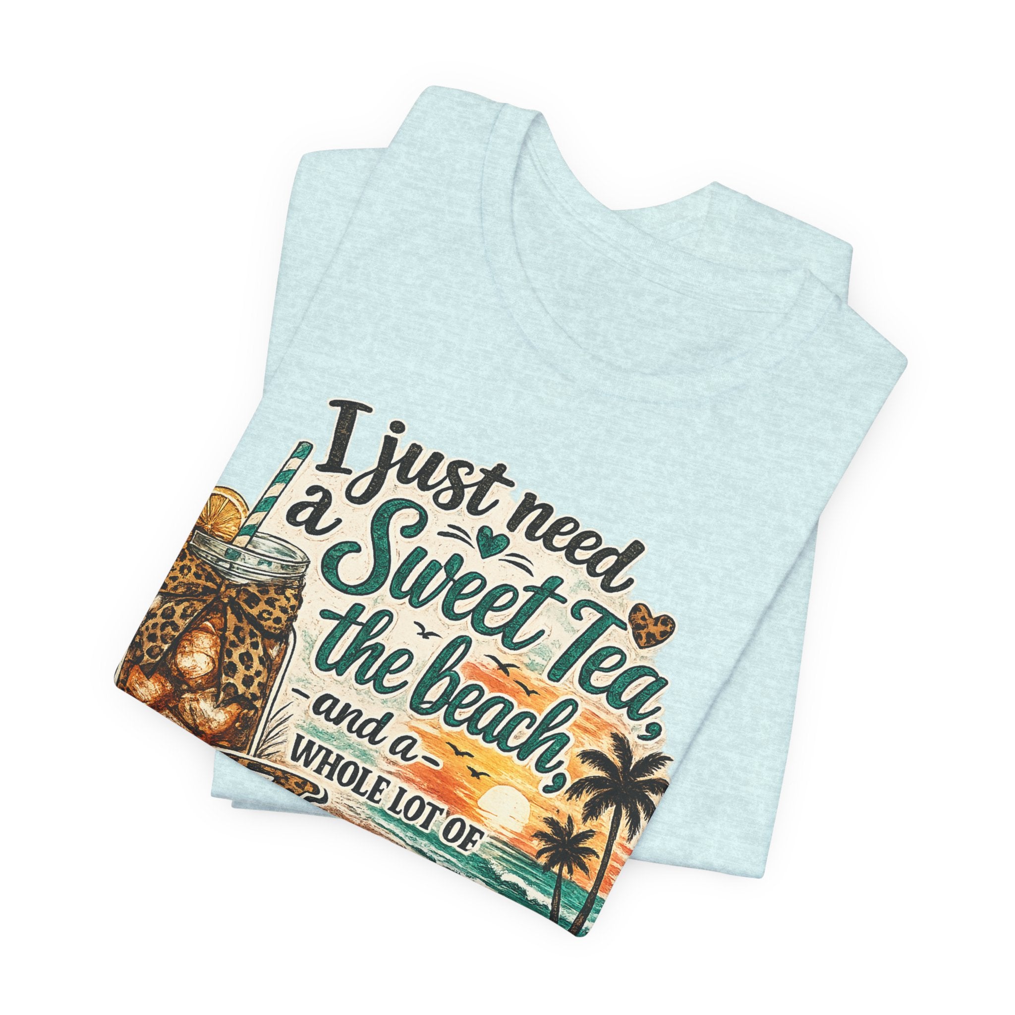 Christian Beach Tee — "I Just Need a Sweet Tea, the Beach, and a Whole Lot of Jesus"